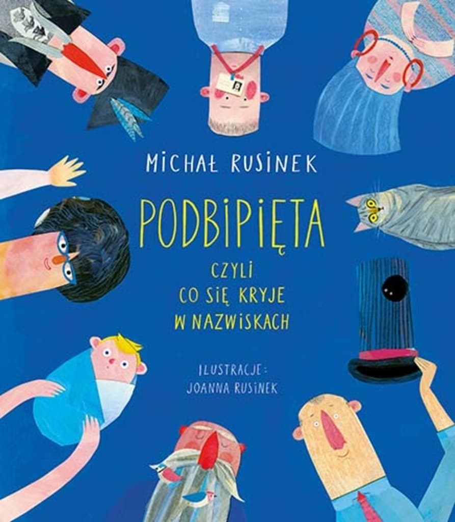 Podbipięta, czyli co się kryje w nazwiskach – Michał Rusinek, książka