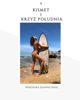 KISMET 1 Krzyż Południa  – Wika Król, e-book