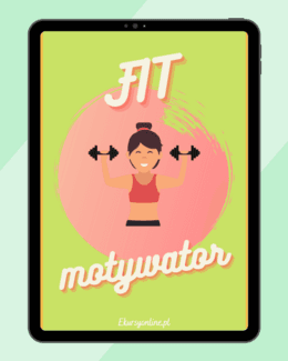 Fit motywator – kursyzdalne, poradnik