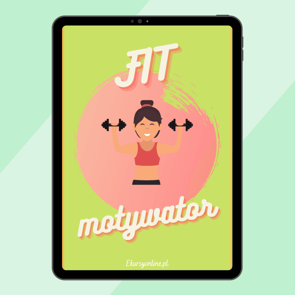 Fit motywator – kursyzdalne, poradnik