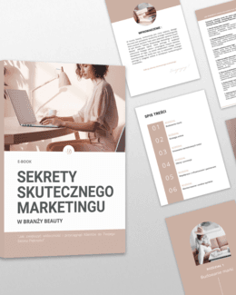 Sekrety Skutecznego Marketingu w Branży Beauty – Anna Miakienko; e-book 