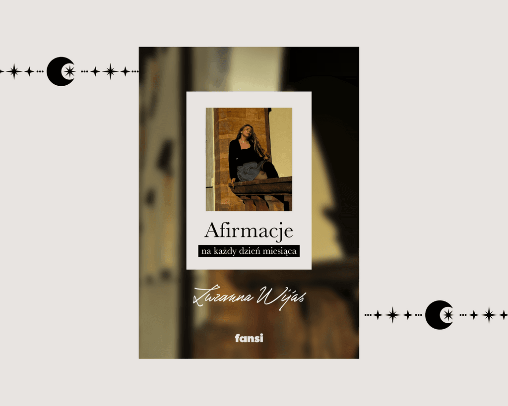 Afirmacje na każdy dzień miesiąca - Zuzanna Wijas; ebook