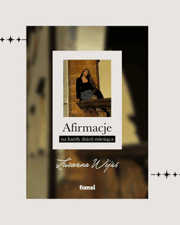 Afirmacje na każdy dzień miesiąca - Zuzanna Wijas; ebook