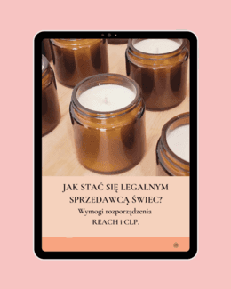 Jak stać się legalnym sprzedawcą świec? Wymogi rozporządzenia REACH i CLP – Anna Nawrot; e-book