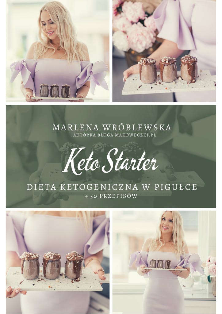 KETO Starter: dieta ketogeniczna w pigułce + 50 przepisów – Makóweczki, e-book