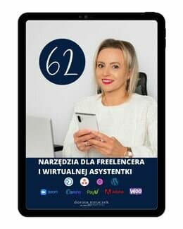 E-BOOK 62 NARZĘDZIA UŁATWIAJĄCE PRACĘ WIRTUALNEJ ASYSTENTCE ORAZ FREELANCEROWI – Dorota Mroczek, e-book