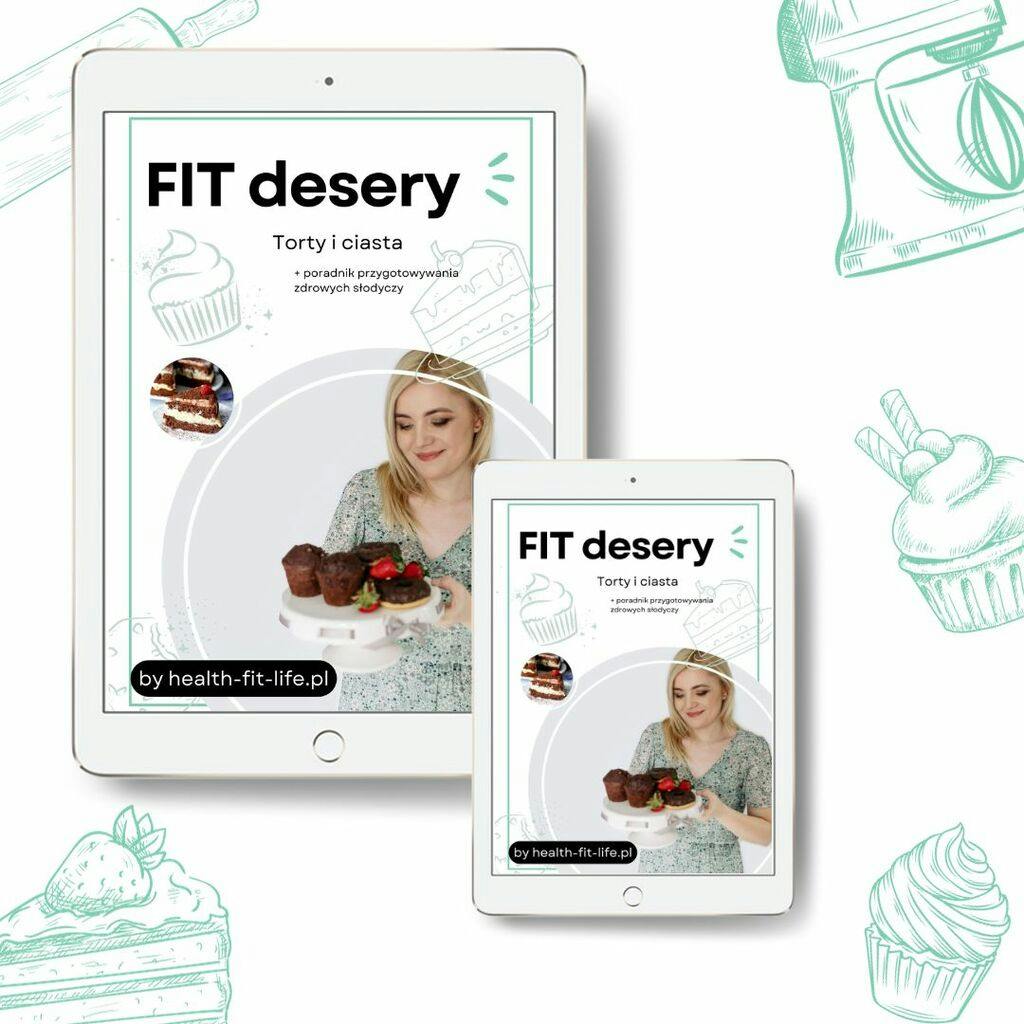 FIT desery: Torty i Ciasta – Weronika_health_fit_life, e-book