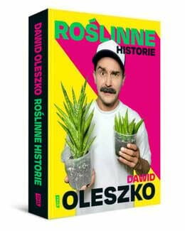 Roślinne historie - Dawid Oleszko; książka